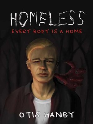 cover image of Homeless: Every Body is a Home